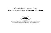 Guidelines for Producing Clear Print...Round Table Guidelines for Producing Clear Print 1 Introduction These guidelines have been produced to help print designers to improve the legibility