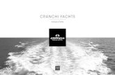 CRANCHI YACHTS · 2020. 2. 6. · Company Proﬁle 1866 Giovanni Cranchi opens his ﬁrst shipyard on the shores of Lake Como. Company registration: the history of Cranchi Yachts