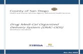 County of San Diego...Drug Medi-Cal Organized Delivery System (DMC-ODS) Beneficiary Handbook LANGUAGE ASSISTANCE . English ATTENTION: If you speak another language, language assistance