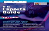 Sponsored by KEsports Guide - eSchool News · 2020. 6. 29. · Esports Guide KK-12-12 Sponsored by Produced by eSchool Media | 2275 Research Blvd, Rockville, MD 20850 | 301.913.0115