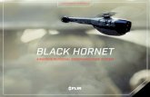 BLACK HORNET - Equipnor · 2020. 12. 6. · STANAG 4609 and Cursor on Target (COT) compliant ATAK Compatible Best in class covert visual signature Best in class covert acoustic signature