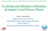 Co-firing and Biomass Utilization of Japan’s Coal Power Plants · 2020. 5. 12. · small scale plant below 112 MW. 2)Co-firing ratio is expected upto 50 %. 3)Less than 10% biomass