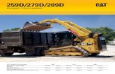 Large Specalog for 259D/279D/289D Compact Track Loaders ...Cat hydraulic system to help you get the job done faster. The hydraulic system features outstanding lift and breakout forces.