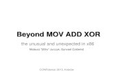 Beyond MOV ADD XOR - vexilliumvexillium.org/dl.php?confi2013_slides.pdfSecurity relevance • Local vulnerabilities in CPU ↔ OS integration. • Subtle CPU-specific information disclosure.
