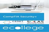 CompTIA Security+- eCollege Course · 2020. 12. 10. · We recommend that students first complete the CompTIA Network+ course, provided by eCollege. Two years of experience in IT