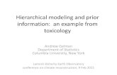 Hierarchical modeling and prior information: an example from toxicologygelman/presentations/toxtalk.pdf · 2011. 2. 10. · Hierarchical modeling and prior information: an example
