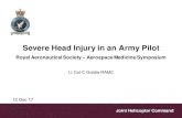 Severe Head Injury in an Army PilotRisk of epilepsy TBI vs non-TBI –1.9% vs 0.3% (p< 0.0001) Risk of epilepsy: Skull # > Severe TBI > Mild TBI Risk of epilepsy: ICH >