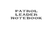 Patrol Leader Notebookalbest/woodbadge... · p A T R O l l E A D E R N O T E B O O K 6 Start, Stop, Continue The Start, Stop, Continue (SSC) tool is used for a variety of purposes.