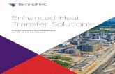 Enhanced Heat Transfer Solutions - TechnipFMC · Air cooler Cooling water heat exchanger C 5 –C 9 ``Deethaniser condenser ``C 2 splitter condenser ``Depropaniser condenser ``C 2