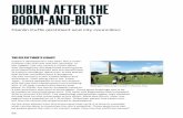 DUBLIN AFTER THE BOOM-AND-BUST · 2016. 4. 14. · BOOM-AND-BUST Ciarán Cuffe (architect and city councillor) ... The existing green spaces require better management and investment.
