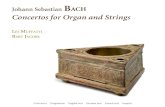Johann Sebastian BACH Concertos for Organ and Strings · 2019. 1. 10. · Bach used for conducting (as shown on p. 15), we can see that he transposed the obbligato organ line up into