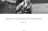 QUALITY CONTROL OF CHEMICALS - SIA-Toolbox€¦ · CONTROL OF CHEMICALS Character Test Method Softeners ASTM –D5237-05 Silicones ASTM D5237-05 Sequestering agents Ca Cv AATCC-149-2007