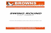 SWING ROUND - Browns Agricultural · 2018. 4. 13. · arm a fraction then release the pin off the stop. Go to the hammer end of MAINTENANCE gound. Raise the machine on the tractor