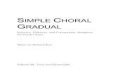 SIMPLE CHORAL GRADUALforum.musicasacra.com/forum/uploads/16495.Simple... · vides settings of offertory antiphons found in the Graduale Romanum, as well as accompanying psalm verses