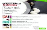 Trends and Formulation Strategies for Topical Drugs · 2015. 6. 10. · Formulation Strategies for Topical Drugs. Optimizing Semisolid Dosage Forms. Quality by design, in-vitro. ...