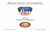 Bureau of Fire Investigation - City of New YorkPeriod: January 1, 2012 through December 31, 2012 Incendiary Accidental Causes Not Ascertained Summary of Fire Causes 1948 918 470 256