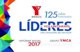 YMCA MÉXICO - educativos, recreativos, deportivos, filantrópicos … · 2020. 8. 18. · 4 YMCA MXICO · INFORME ANUAL 2017 Se coordinaron eficientemente las inversiones en Edificio