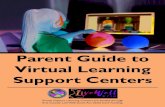 Parent Guide to Virtual Learning Support Centers Guide...-Erie 1 BOCES: (716) 821-7099-Erie 2 BOCES: Pam Belling, (716) 672-3178-YWCA of WNY: (716) 852-6120 ext. 107-Boys & Girls Club
