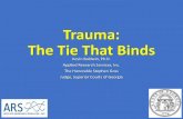 Trauma: The Tie That Binds - nadcpconference.orgThe Tie That Binds Kevin Baldwin, Ph.D. Applied Research Services, Inc. The Honorable Stephen Goss Judge, Superior Courts of Georgia.