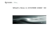 What's New in SYSTEM 2000 V2 - SAS Support · 2008. 2. 15. · 2 What's New in SYSTEM 2000 V2 exchanged between a Web server and an external program (CGI program). CGI programs are