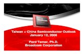 Taiwan + China Semiconductor Outlook Ford Tamer, Ph.D. … · 2019. 12. 25. · SMF-EDC 10-Gb/s MMF-EDC 10-Gb/s Optical 802.11-a AFE 802.11-b AFE 802.11-a/b/g AFE 802.11-n AFE Headset