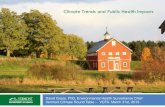 Climate Trends and Public Health Impactsvtstclim/Documents/mar2015_climate... · 2015. 3. 31. · Climate Change and Health Adaptation Vermont Department of Health Climate Change