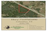 PowerPoint PresentationHwy 71@FM1890 Columbus, TX $395,700 26.38 Acres Frontage on FM & Hwy Electricity Available Investment Potential