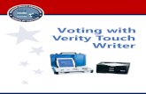 Voting with Verity Touch WriterVerity Touch Writer is an accessible ballot marking device. On Verity Touch Writer, poll workers will create an Access Code, hand the printed Access