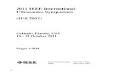 2011 IEEE International Ultrasonics Symposium (IUS 2011)toc.proceedings.com/15777webtoc.pdfOrlando, Florida, USA 18 – 21 October 2011 IEEE Catalog Number: ISBN: CFP11ULT-PRT 978-1-4577-1253-1