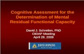 Cognitive Asessment for the Determination of Mental Residual … - Schretlen... · 2016. 5. 4. · David J. Schretlen, PhD OIDAP Meeting. April 29, 2009. Abstract/ Hypothetical Specific