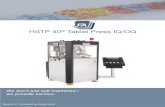 HSTP 40 Tablet Press IQ/OQ...HSTP 40® Tablet Press IQ/OQ We don’t just sell machines— we provide service. Version 2.1 provided by Callie Scott. 2 Prepared by Name Title Date Author