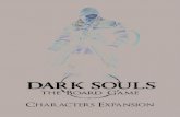 Dark Souls: The Board Game - Characters Rulebook - 1jour-1jeu...2 Characters Introduction The Characters expansion is intended for use with Dark Souls™: The Board Game.The expansion’s