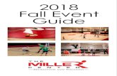 2018 Fall Event Guide - millercenterlewisburg.com...Soccer Halloween Classic 3v3 Tournament Come join us in the first Halloween Classic! Put yourself and your team’s skills to the