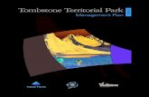 Tombstone Territorial Park 2009 Management Plan · Tombstone Territorial Park Management Plan Approval Statement The Tombstone Territorial Park Management Plan provides a clear, long-term