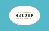 KNOWING GOD - Agapé UK · 2020. 6. 16. · KNOWING PERSONALLY GOD . God loves you and created you to know him personally. Why do you think most people don’t know God personally?