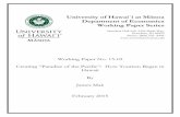 University of Hawai`i at Mānoa Department of Economics ...March 18, 2015 Abstract This article recounts the early years of one of the most successful tourist destinations in ... vacation