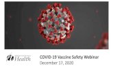 COVID-19 Vaccine Safety Webinar...2020/12/17  · physicians attending the webinar or watching the recording. If you’re watching in a group setting and wish to claim CE credit, please