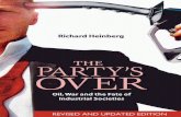 Advance Praise for - United Diversitylibrary.uniteddiversity.coop/Energy/Peak_Oil/The_Partys...Advance Praise for The Party’s Over Richard Heinberg has distilled complex facts, histories,