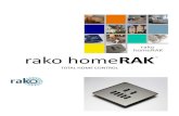 rako homeRAK - · PDF file 2015. 2. 4. · Rako homeRAK is designed for luxury homes. Providing control of all your ligh ng and window shading. homeRAK integrates with other manufacturer's