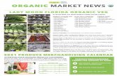 ORGANIC MARKET NEWS - Four Seasons · 2021. 1. 8. · ORGANIC MARKET NEWS JANUARY 8 - JANUARY 15, 2020 Organic Vegetables from South Florida are in peak season production! Organic