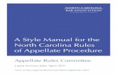 A Style Manual for the North Carolina Rules of Appellate ... · “Committee”) has prepared this style manual to assist North Carolina lawyers appearing in the state appellate courts.