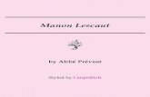 Manon Lescaut - Quality eBooks for Free Downloadlimpidsoft.com/small/manonlescaut.pdfManon Lescaut by Abbé Prévost Styled byLimpidSoft Contents I4 II14 III34 IV46 V91 VI116 2 CONTENTS