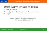 Delta-Sigma Analog-to-Digital Convertersvsaxena/courses/ece615/s16... · 2020. 2. 18. · Delta-Sigma Analog-to-Digital Converters From System Architecture to Transistor-level Design