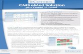 CMS eMed Solution - Inicio - Common Management Solutions...• Adapta su sistema a la nueva interfaz SAP Fiori La solución CMS eMed: • Ofrece a los médicos una interfaz de fácil