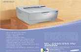 ML-2550/2551N/ 2552W - Imaging Supplies CoML-2550/2551N/2552W Workgroup 25 ppm Monochrome Laser Printers Specifications ML-2550 ML-2551N ML-2552W Technology Laser Laser Laser Print