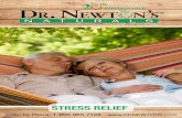 STRESS RELIEF - Dr. Newton's Naturals...Our best-selling stress relief solution Calcium and magnesium work in harmony to fight the damage of stress-related calcium deficiency. •