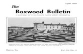 April 1985 The Boxwood Bulletin · Tuesday and Wednesday, May 7-8, 1985 The Blandy Experimental Farm of the University of Virginia, Boyce, Virginia Program May 7, 1985 (Tuesday).