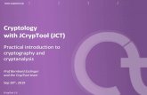 Cryptology with JCrypTool V1 - GitterJCrypTool 1.0 JCrypTool – A cryptographic e-learning platform Overview JCrypTool – abbreviated as JCT – is a free e-learning software for