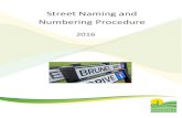 Street Naming and Numbering Procedure rocedure 2016 · 2016. 10. 20. · Numbering for Daventry District under the Public Health Act 1925 sections 17 to 19. This Street Naming and