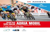 Velika nagrada Grand Prix ADRIA MOBIL - Radio Odeon...This year’s Adria Mobil Grand Prix will be just over 180 km long and will be attended by about 140 riders, most of them from